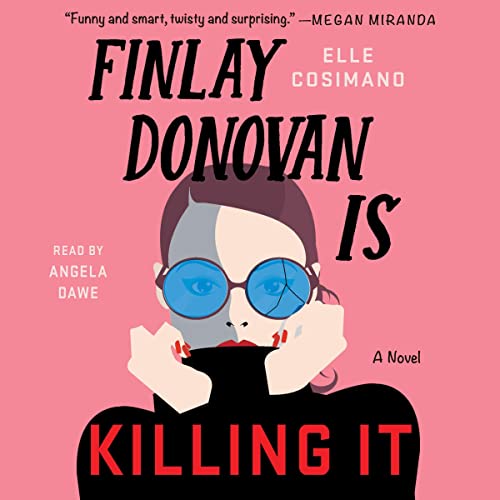 Finlay Donovan is Killing It by Cosimano