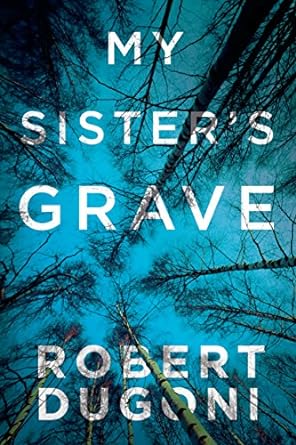 My Sister's Grave by Robert Dugoni book cover image