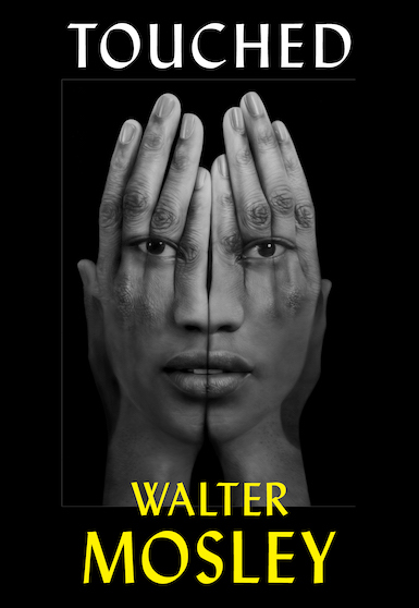 Touched book cover by Walter Mosley