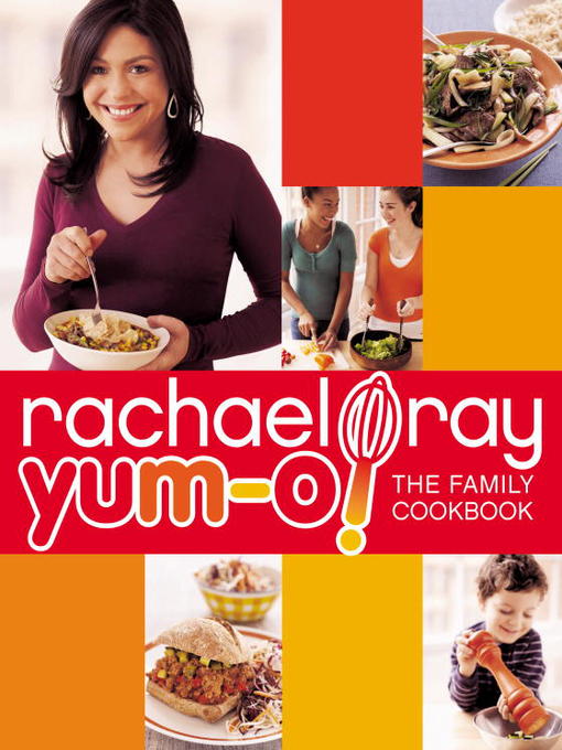 Yum-o! the Family Cookbook by Rachael Ray cookbook cover image