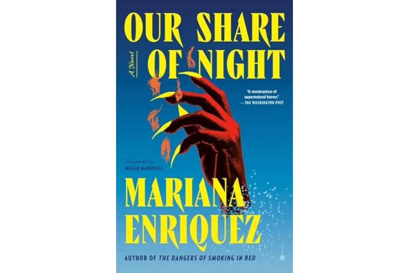 Our Share of Night by Mariana Enriquez 