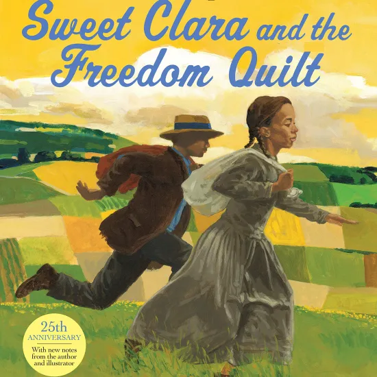 Book Cover of Sweet Clara and the Freedom Quilt