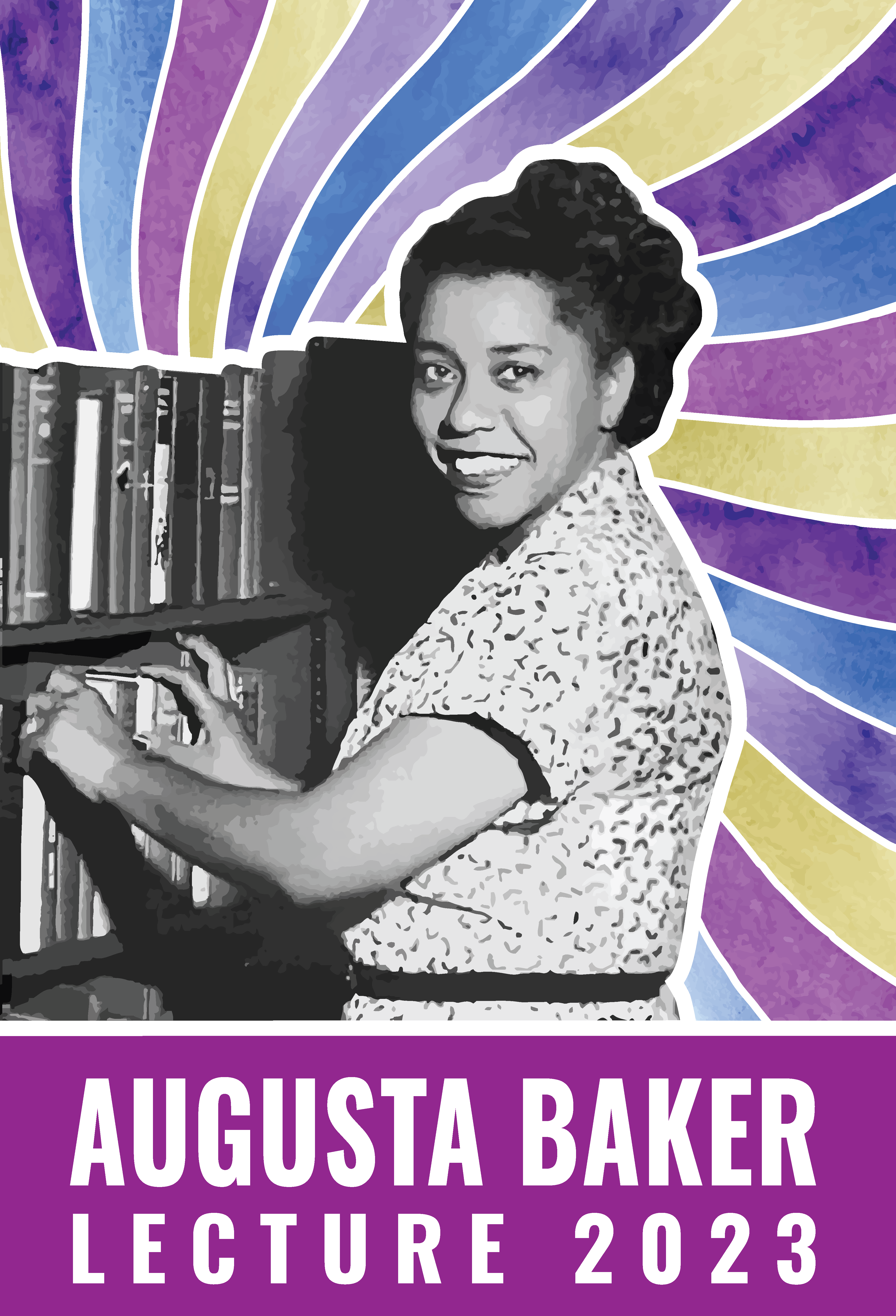 Photo of Augusta Baker | A Black female librarian.  Her back is turned but she is turning back to the camera smiling as she shelves books.  She is surrounded by blue and purple swirls.