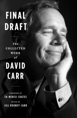 Final Draft" The Collected Work of David Carr Book Jacket