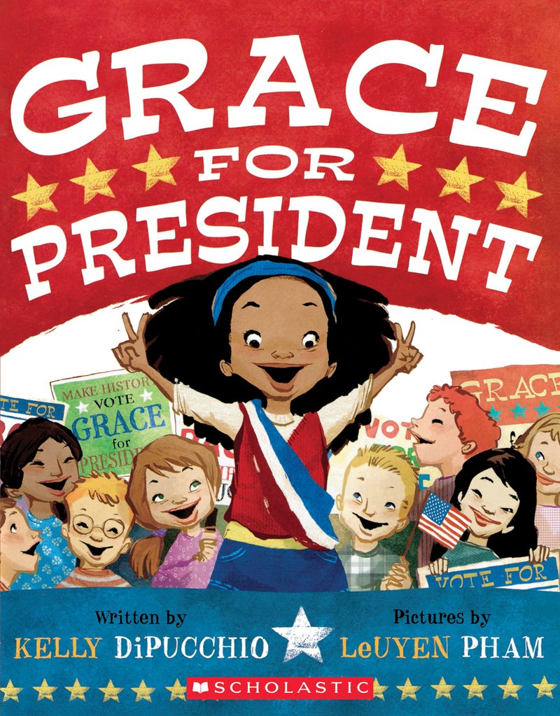 Grace for President by Kelly DiPucchio