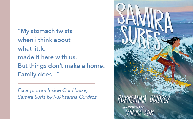 Excerpt from Inside Our House,  Samira Surfs by Rukhsanna Guidroz 