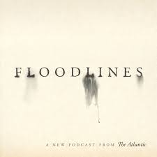 Floodlines podcast