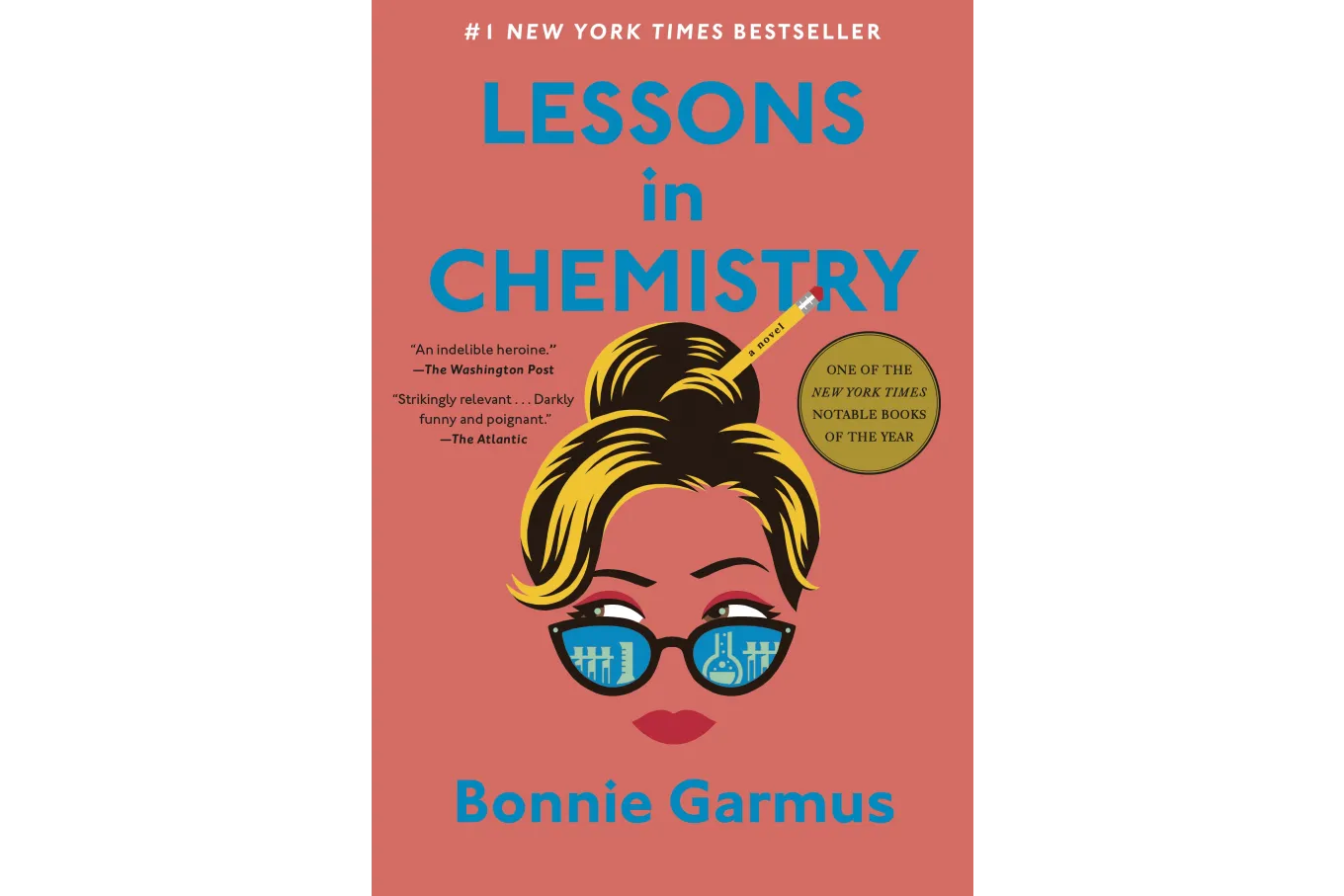 cover of Lessons in Chemistry with an orange cover and blue lettering. A drawn image of a blonde woman with sunglasses on is prominent.