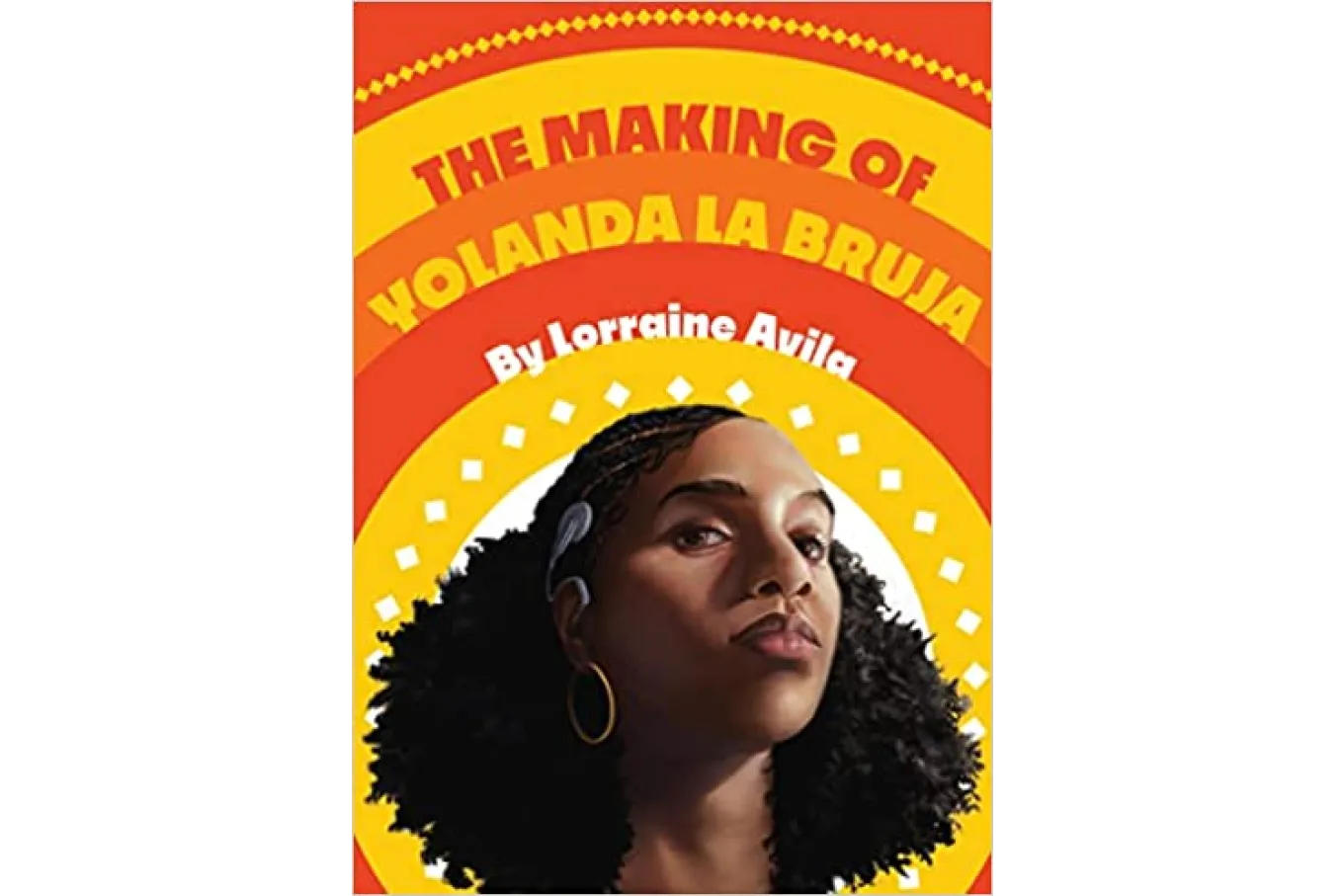 Cover of The Making of Yolanda La Bruja