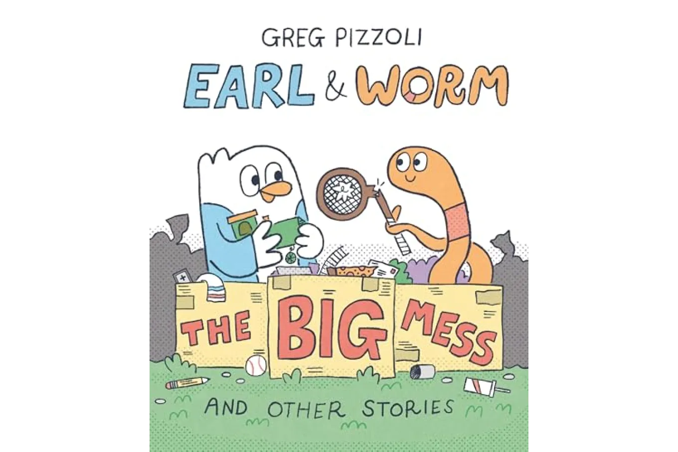Cover of Earl and Worm The Big Mess