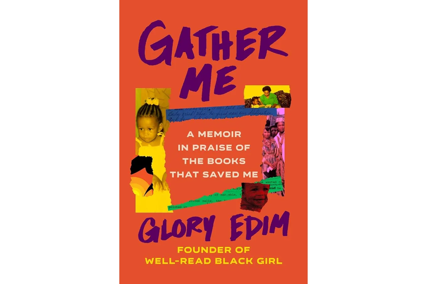 Gather Me: A Memoir in Praise of the Books That Saved Me by Glory Edim