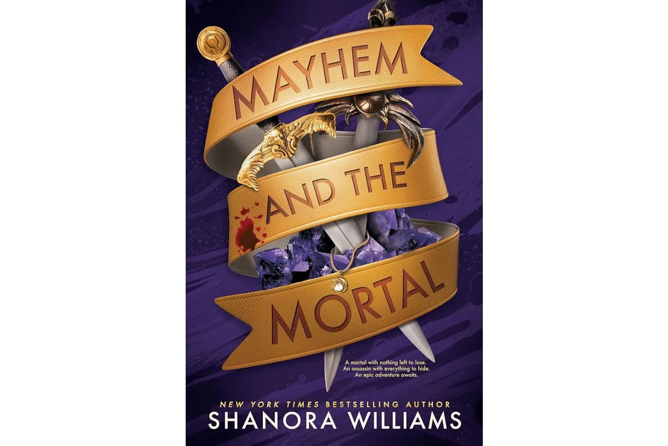 Mayhem and the Mortal by Shanora Williams