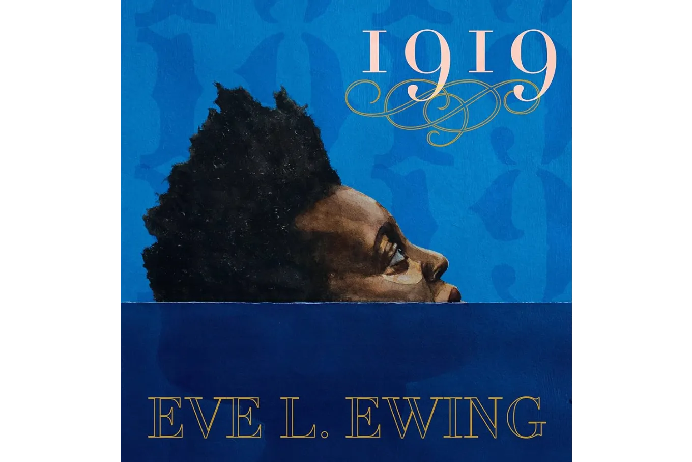 1919 by Eve L. Ewing