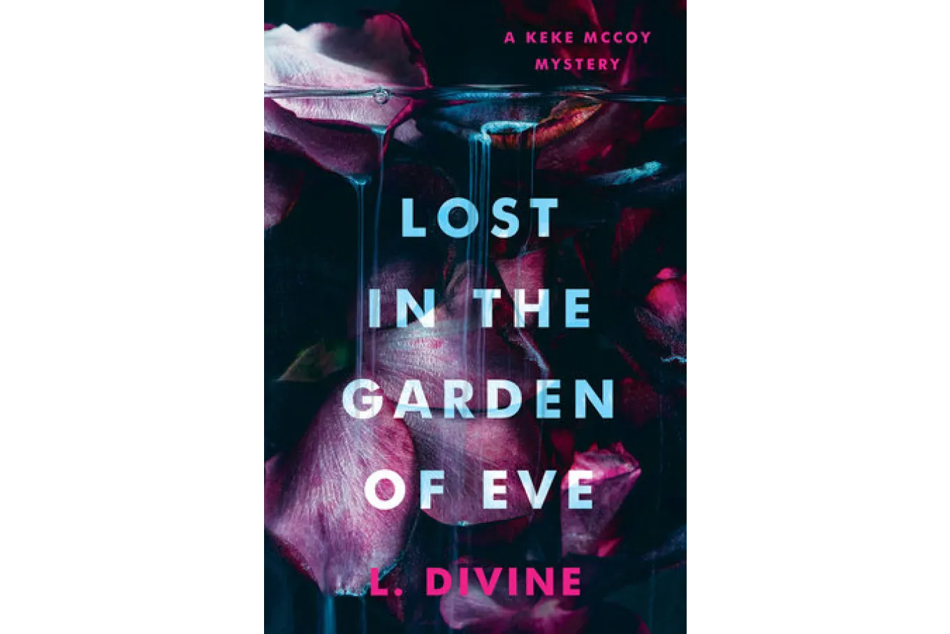 Lost in the Garden of Eve by L. Divine