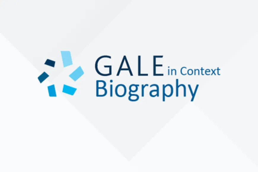Gale in Context: Biography 
