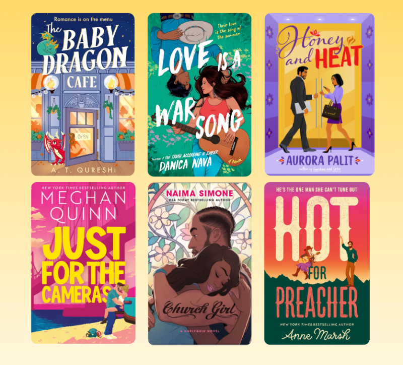 Book collage. Titles included: The Baby Dragon Cafe by A.T. Qureshi, Love is a War Song by Danica Nava, Honey and Heat by Aurora Palit, Just for the Cameras by Meghan Quinn, Church Girl by Naima Simone, and Hot for Preacher by Anne Marsh