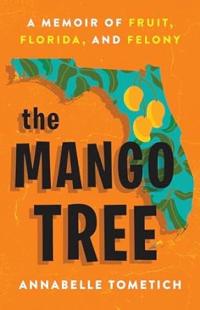 The Mango Tree: a Memoir 