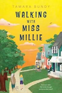 Walking With Miss Millie