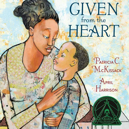 What is Given From the Heart by Patricia McKissack