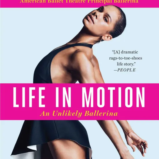 the cover of Life in Motion by Misty Copeland. Copeland is wearing a black leotard and dance skirt, and the title of the book is in pink and white lettering.