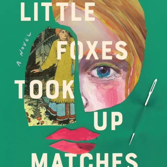 little foxes took up matches