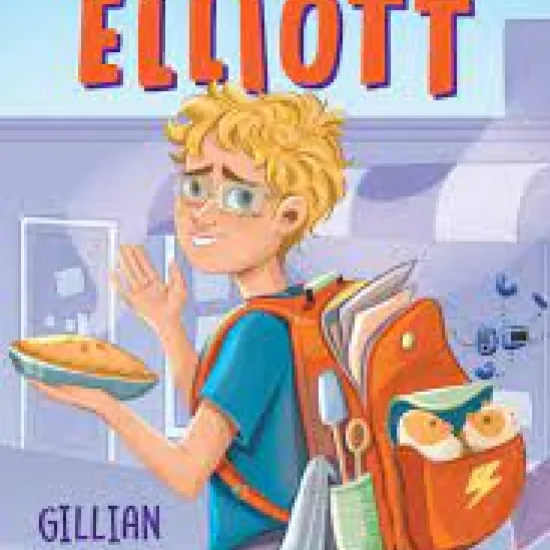 Book cover of Honestly Elliot, depicting blond boy holding a pie, carrying a backpack that has items falling from it.